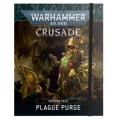 Plague Purge Crusade Mission Pack (OOP)